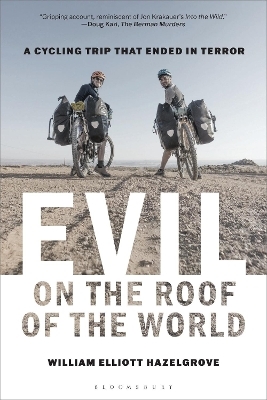 Evil on the Roof of the World - William Elliott Hazelgrove