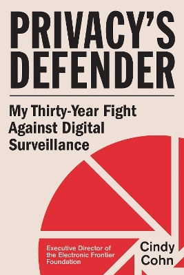 Privacy's Defender - Cindy Cohn