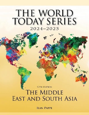 The Middle East and South Asia 2024&ndash;2025 - Ilan Pappe