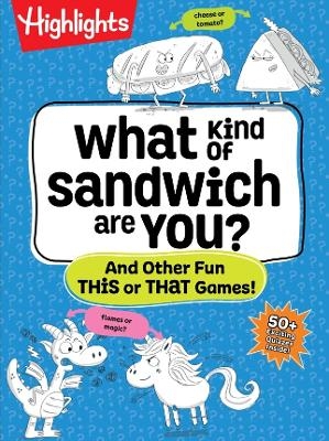 What Kind of Sandwich Are You?