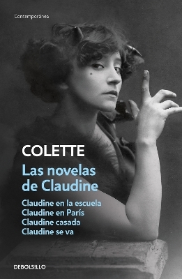 Las novelas de Claudine / The Complete Claudine -  Colette