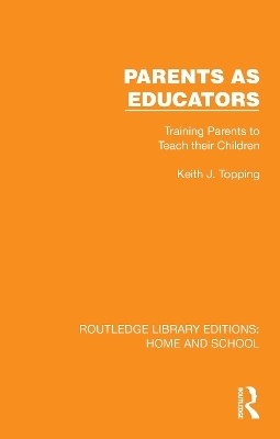 Parents as Educators - Keith J. Topping