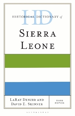 Historical Dictionary of Sierra Leone - Professor LaRay Denzer, Professor David E. Skinner