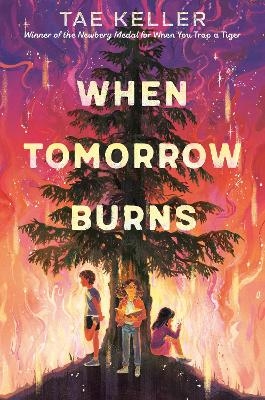 When Tomorrow Burns - Tae Keller