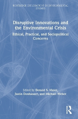 Disruptive Innovations and the Environmental Crisis - 