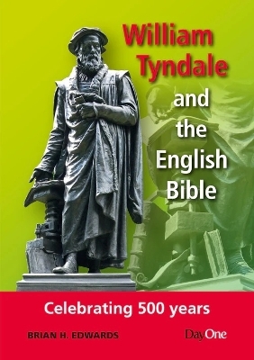 William Tyndale and the English Bible - Brian Edwards