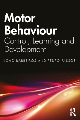Motor Behavior - João Barreiros, Pedro Passos