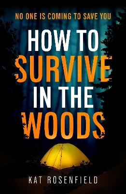 How to Survive in the Woods