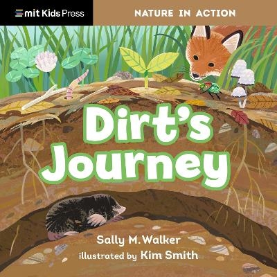 Dirt's Journey - Sally M. Walker