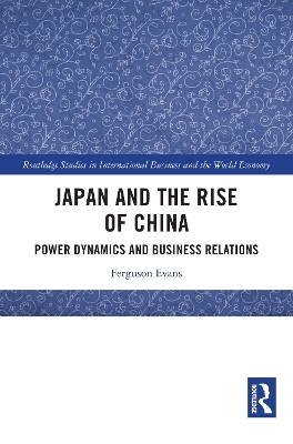 Japan and the Rise of China - Ferguson Evans