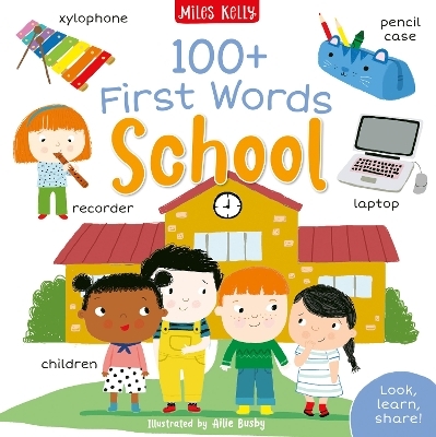 100+ First Words: School - Becky Miles