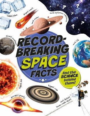 Record-Breaking: Space Facts - Izzi Howell