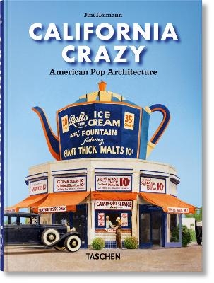 California Crazy. American Pop Architecture. 45th Ed. - 
