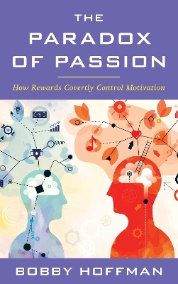 The Paradox of Passion - Bobby Hoffman