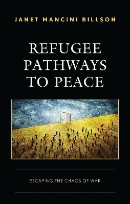 Refugee Pathways to Peace - Janet Mancini Billson