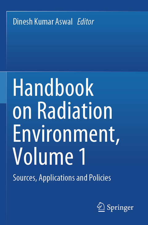 Handbook on Radiation Environment, Volume 1 - 