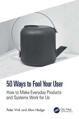 50 Ways to Fool Your User
