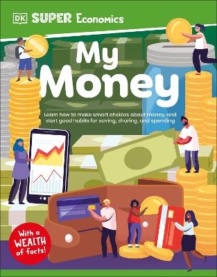 DK Super Economics My Money -  Dk