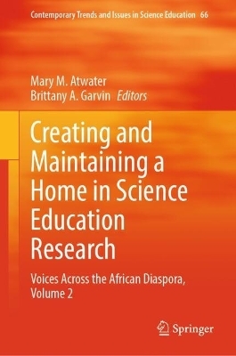 Creating and Maintaining a Home in Science Education Research - 