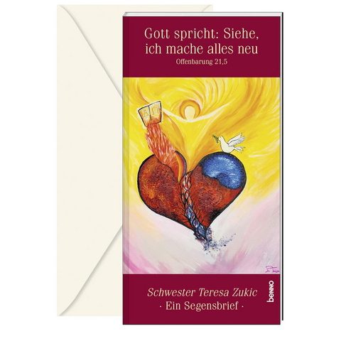 Schwester Teresa Segensbrief &raquo;Gott spricht: Siehe, ich mache alles neu&laquo; Offb 21,5 - Schwester Teresa Zukic