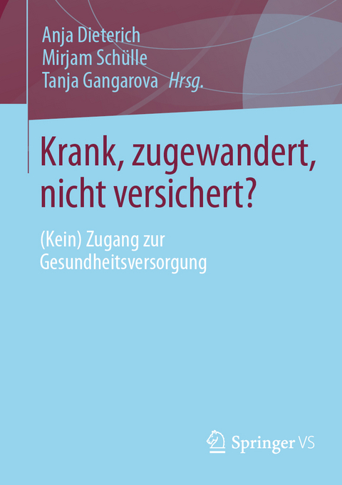 Krank, zugewandert, nicht versichert? - 