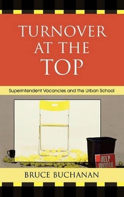 Turnover at the Top - Bruce Buchanan