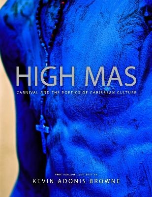High Mas - Kevin Adonis Browne