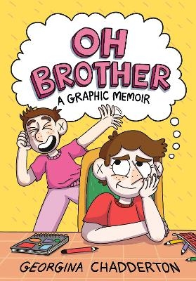 Oh Brother - Georgina Chadderton