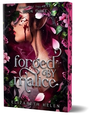 Forged by Malice (Deluxe Edition) - Elizabeth Helen