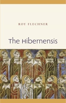 The Hibernensis, Volume 1 - Roy Flechner