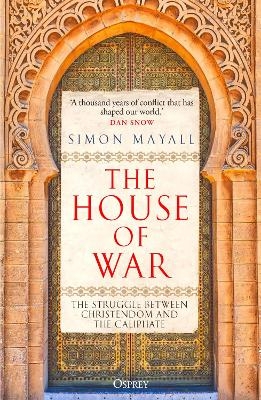 The House of War - Sir Simon Mayall