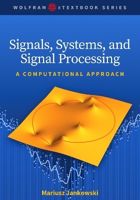 Signals, Systems, and Signal Processing - Mariusz Jankowski