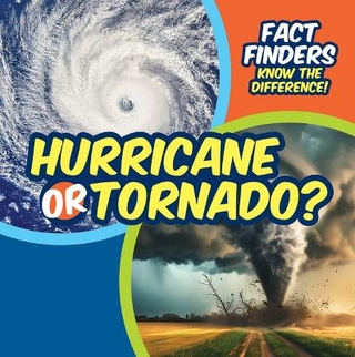 Hurricane or Tornado?