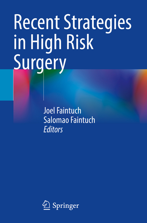 Recent Strategies in High Risk Surgery - 