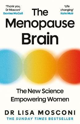 The Menopause Brain - Dr. Lisa Mosconi