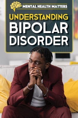Understanding Bipolar Disorder