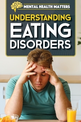 Understanding Eating Disorders
