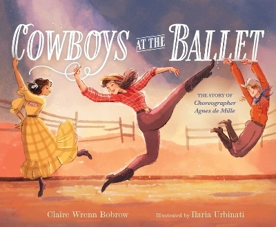 Cowboys at the Ballet - Claire Wrenn Bobrow
