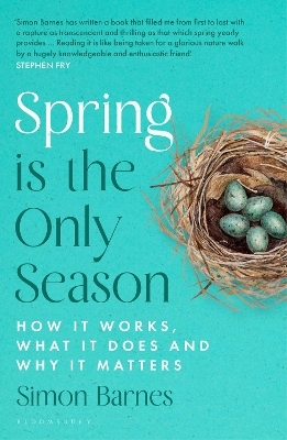 Spring is the Only Season - Simon Barnes