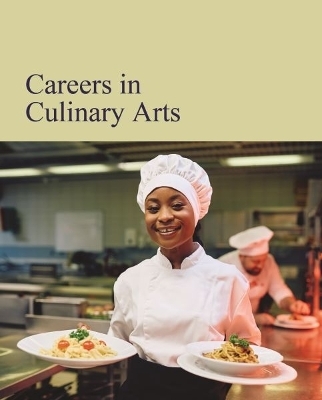 Careers in Culinary Arts -  Salem Press