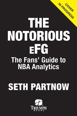 The Notorious eFG