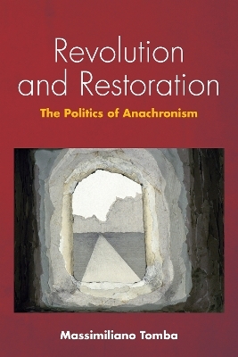 Revolution and Restoration - Massimiliano Tomba