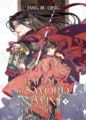 Ballad of Sword and Wine: Qiang Jin Jiu (Novel) Vol. 5 -  Tang Jiu Qing