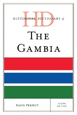 Historical Dictionary of The Gambia - David Perfect