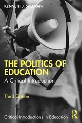 The Politics of Education - Saltman, Kenneth J.