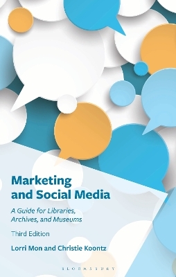 Marketing and Social Media - Lorri Mon, Christie Koontz