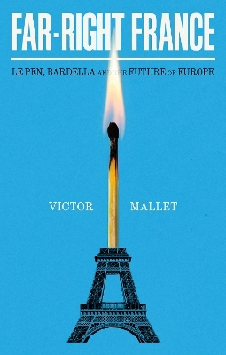 Far-Right France - Victor Mallet