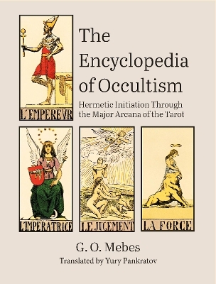 The Encyclopedia of Occultism - G.O. Mebes