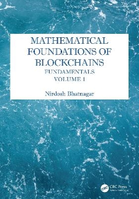 Mathematical Foundations of Blockchains