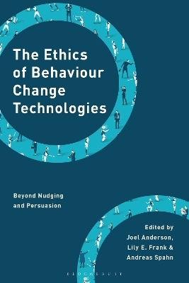 The Ethics of Behaviour Change Technologies